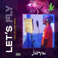 FreeVibe Gets Inspired By Wiz Khalifa and Encourages Us to Fly On a New Song